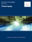Business Knowledge for IT in Private Equity - eBook