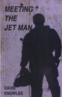 Meeting the Jet Man - Book