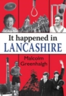 It Happened in Lancashire - eBook