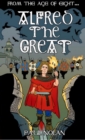 From the age of eight... Alfred the Great - Book