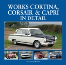 Works Cortina, Capri & Corsair in Detail - Book