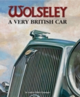 Wolseley a Very British Car - Book