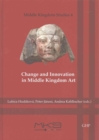 Change and Innovation in Middle Kingdom Art - Book