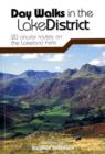 Day Walks in the Lake District : 20 Circular Routes on the Lakeland Fells - Book