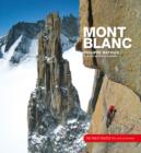 Mont Blanc : The Finest Routes - Book