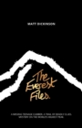 The Everest Files : A thrilling journey to the dark side of Everest - Book