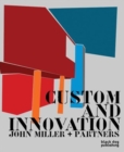 Custom and Innovation: John Miller + Partners - Book