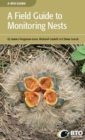 A Field Guide to Monitoring Nests - Book