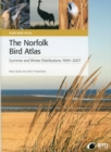 The Norfolk Bird Atlas : Summer and Winter Distributions 1999-2007 - Book