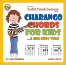 CHARANGO CHORDS FOR KIDS...& BIG KIDS TO - Book