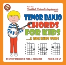 Tenor Banjo Chords for Kids...& Big Kids Too! - Book