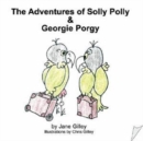 The Adventures of Solly Polly and Georgie Porgy - Book