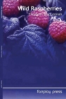 Wild Raspberries - Book