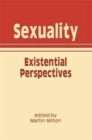 Sexuality : Existential Perspectives - Book