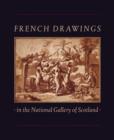 Poussin to Seurat : French Drawings from the National Gallery of Scotland - Book