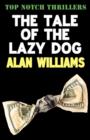 The Tale of the Lazy Dog - Book