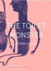 The Toilet Monster & Other Stories - Book