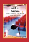 As It Is Written : Interpreting the Bible with Boldness - Book