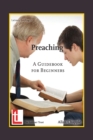 Preaching : A Guidebook for Beginners - Book