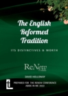 The English Reformed Tradition : Its Differences and Worth - Book