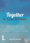 Together in Love and Faith? Should the Church bless same -sex partnerships? A Response to the Bishop of Oxford - Book