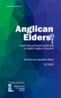 Anglican Elders? : Locally shared pastoral leadership in English Anglican Churches. Revised and expanded edition - Book
