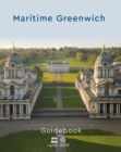 Maritime Greenwich : Guidebook - Book