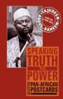 Speaking Truth to Power : Selected Pan-African Postcards - Book