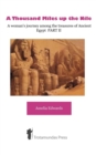 A Thousand Miles Up the Nile : A Woman's Journey Among the Treasures of Ancient Egypt Pt. 2 - Book
