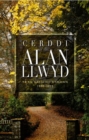 Cerddi Alan Llwyd - Yr Ail Gasgliad Cyflawn 1990-2015 - Book