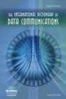 The International Dictionary of Data Communications - Book