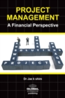 Project Management : A Financial Perspective - Book