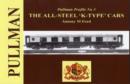 Pullman Profile : The All Steel 'K-type' Cars No. 3 - Book