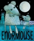 Enormouse - Book