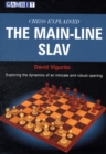 Chess Explained : The Main-line Slav - Book