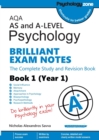 AQA AS and A-level Psychology BRILLIANT EXAM NOTES (Year 1) : The Complete Study and Revision Book - Book