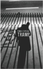 Tramp : Or the Art of Living a Wild and Poetic Life - Book