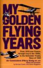 My Golden Flying Years - Book