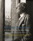 Theodore Mallinson: A Schoolmaster in His Time - Book