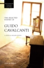 The Selected Poetry of Guido Cavalcanti : A Critical English Edition - Book