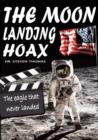 The Moon Landing Hoax: The Eagle That Never Landed - Book
