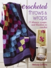 Crocheted Throws & Wraps : 25 Throws, Wraps and Blankets to Crochet - Book
