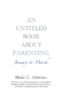 An Untitled Book about Parenting : January to March - Book
