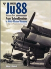 Junkers Ju88 : From Schnellbomber to Multi-mission Warplane Volume 1 - Book