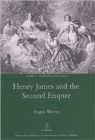 Henry James and the Second Empire - Book