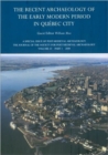 The Recent Archaeology of the Early Modern Period in Quebec City: 2009 - Book
