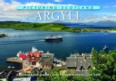 Argyll: Picturing Scotland : A photographic journey from Campbeltown to Glen Etive - Book