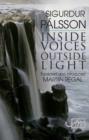 Inisde Voices, Outside Light : Translated and Introduced by Martin Regal - Book