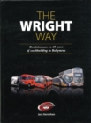 The Wright Way : Reminiscences of 60 Years of Coach Building in Ballymena - Book