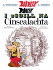 Asterix i nGaeilge: Asterix i gCoill na Cinsealachta (Asterix in Irish) - Book